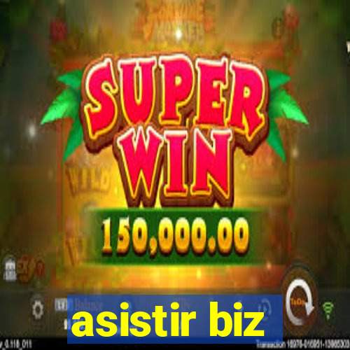 asistir biz